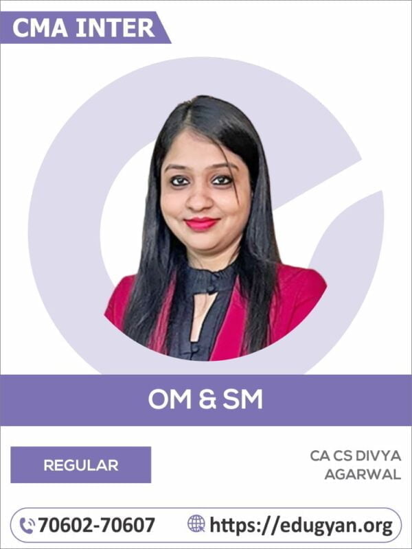 CMA Inter OM & SM By CA Divya Agarwal (2022 Syllabus)